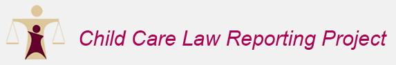 Child Care Law Reporting Project
